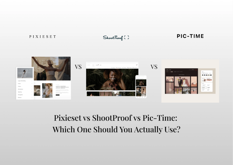 Pixieset vs ShootProof vs Pic Time: Which One Should You Actually Use?